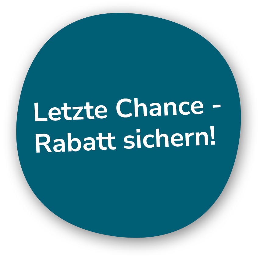 Abbildung eines Buttons mit dem Text: Letzte Chance - Rabatt sichern!